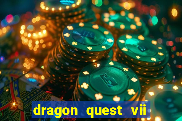 dragon quest vii ps1 rom pt-br